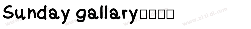 Sunday gallary字体转换